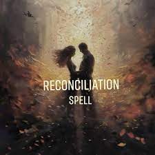 reconciliation spell